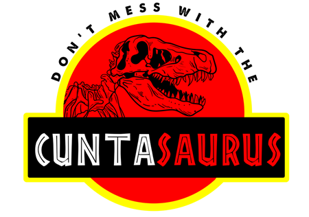 Cuntasaurus Retro Dino Graphic Tee — Don’t Mess With a Cuntasaurus