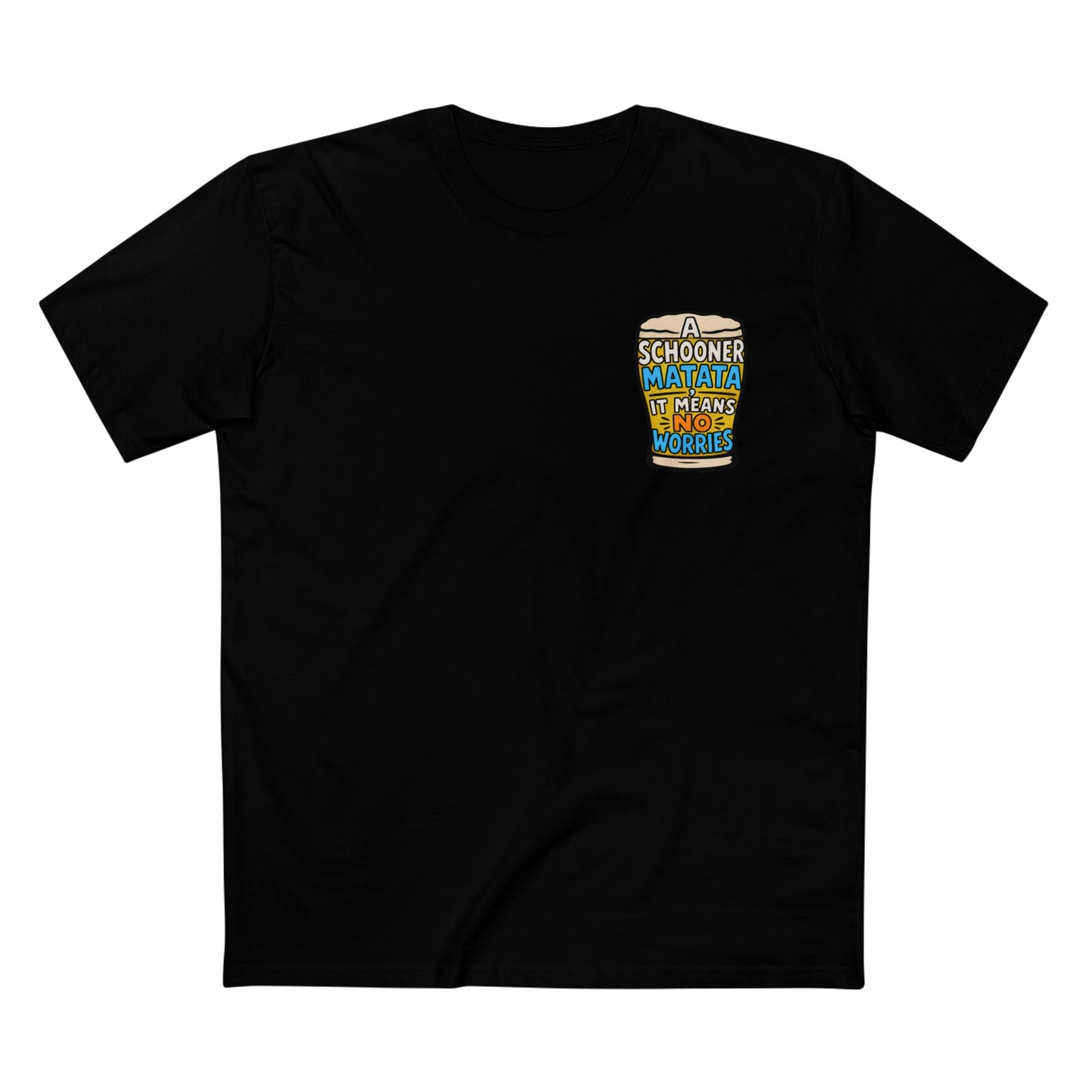 A Schoona Matata Tee — “A Schoona Matata, It Means No Worries” Beer T‑Shirt
