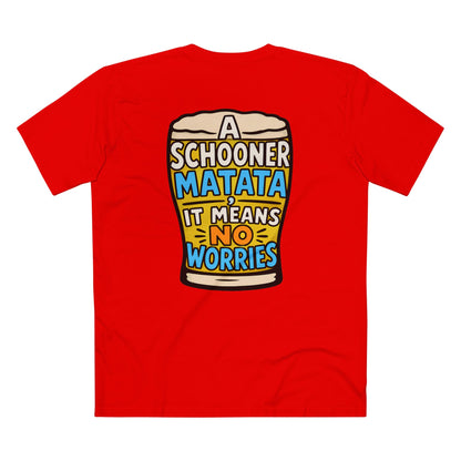 A Schoona Matata Tee — “A Schoona Matata, It Means No Worries” Beer T‑Shirt