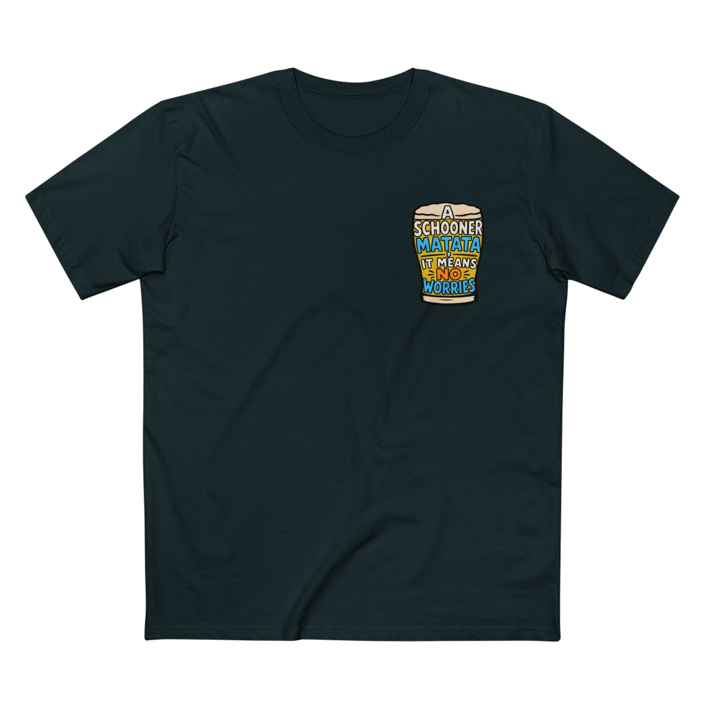 A Schoona Matata Tee — “A Schoona Matata, It Means No Worries” Beer T‑Shirt