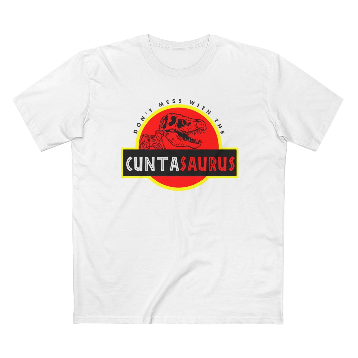 Cuntasaurus Retro Dino Graphic Tee — Don’t Mess With a Cuntasaurus