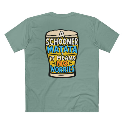 A Schoona Matata Tee — “A Schoona Matata, It Means No Worries” Beer T‑Shirt