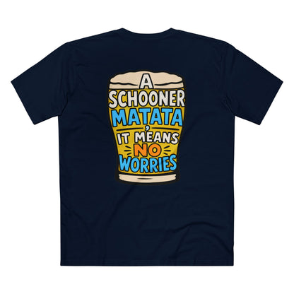 A Schoona Matata Tee — “A Schoona Matata, It Means No Worries” Beer T‑Shirt