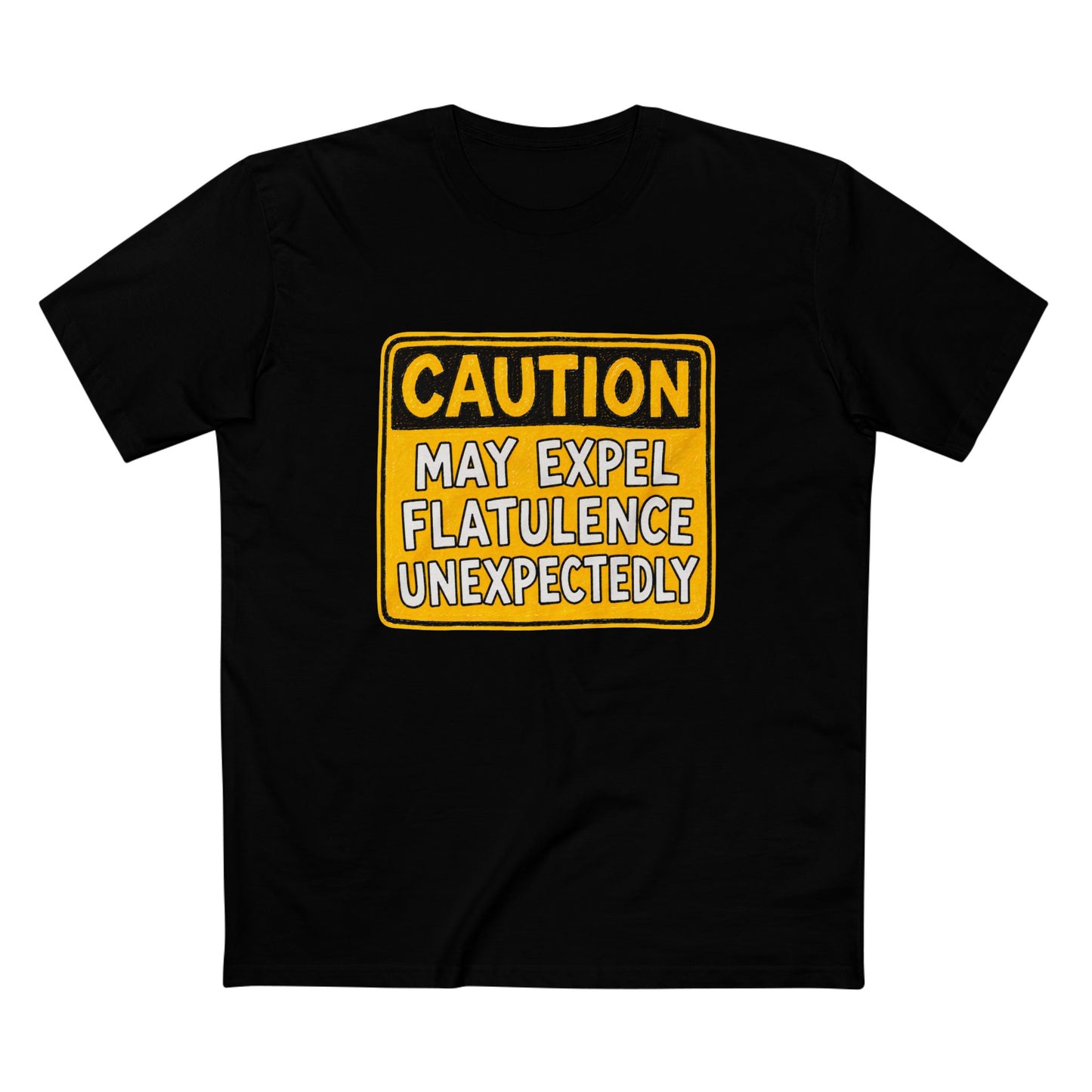 Caution May Expel Flatulence Unexpectedly T-Shirt