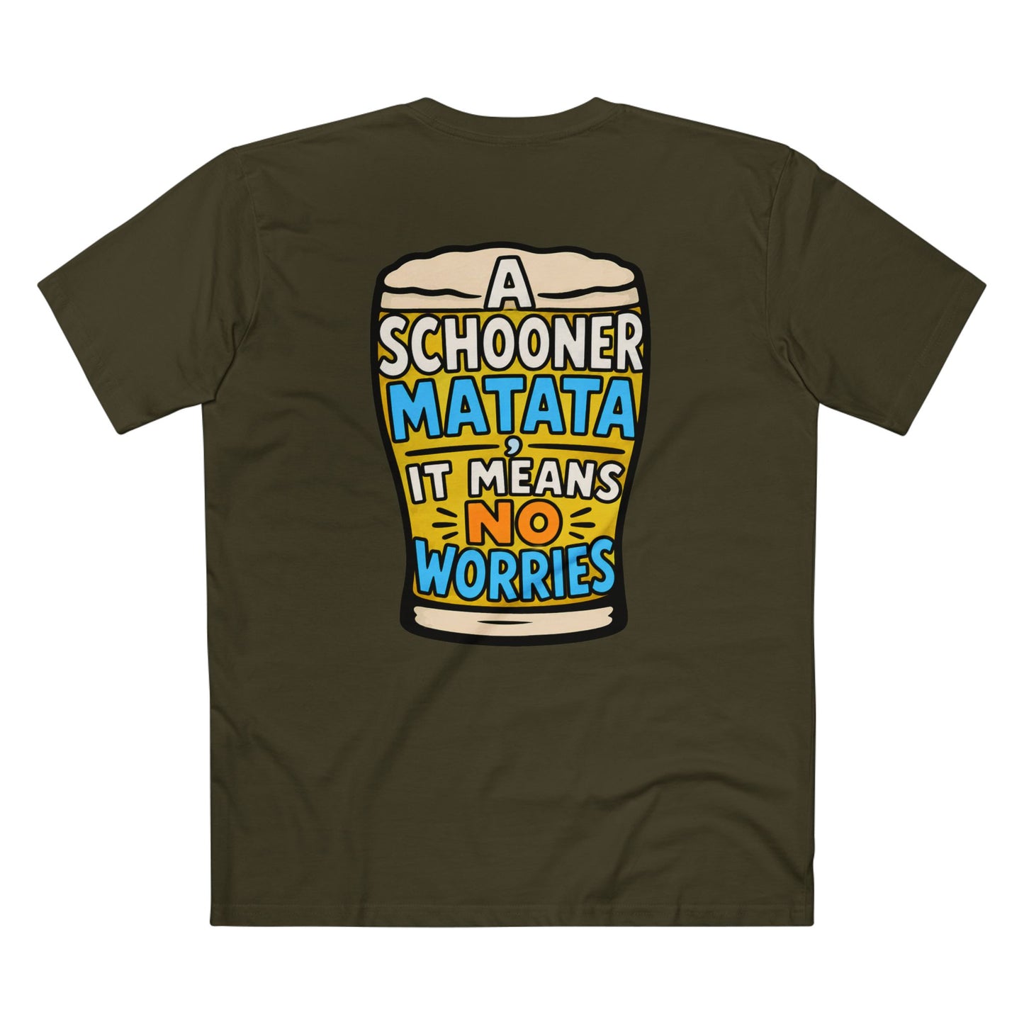 A Schoona Matata Tee — “A Schoona Matata, It Means No Worries” Beer T‑Shirt
