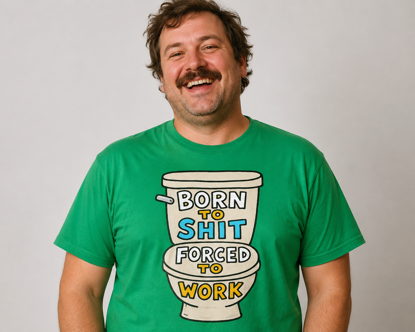Toilet Graphic Tee — "Born to Shit, Forced to Work" Funny Sarcastic T-Shirt