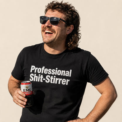 Professional Shit-Stirrer Tee — Funny Sarcastic Graphic T-Shirt