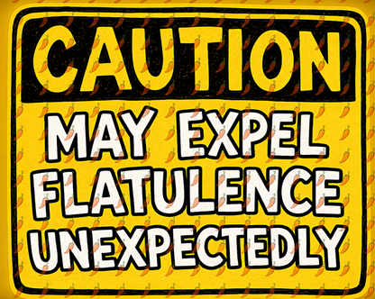 Caution May Expel Flatulence Unexpectedly T-Shirt