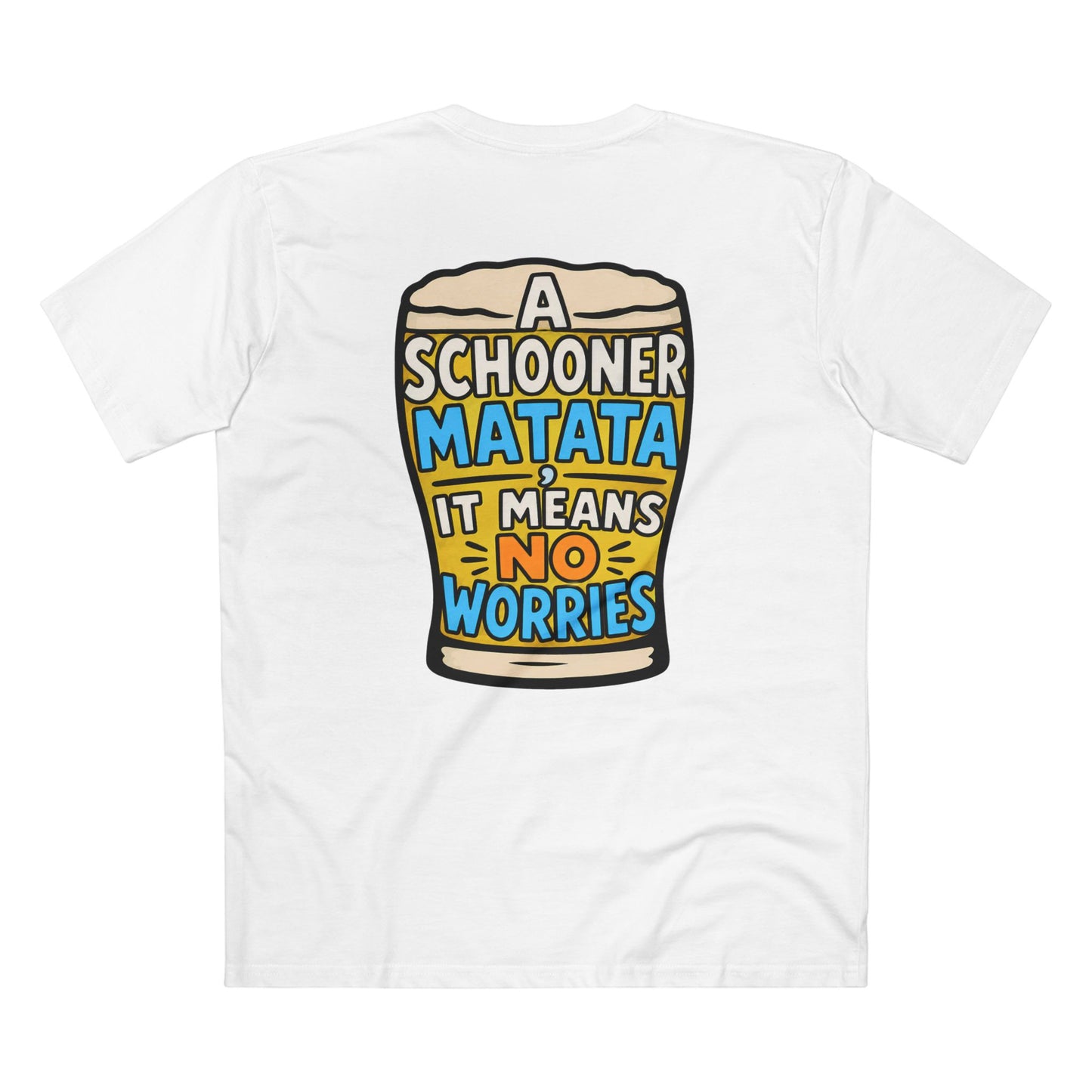 A Schoona Matata Tee — “A Schoona Matata, It Means No Worries” Beer T‑Shirt