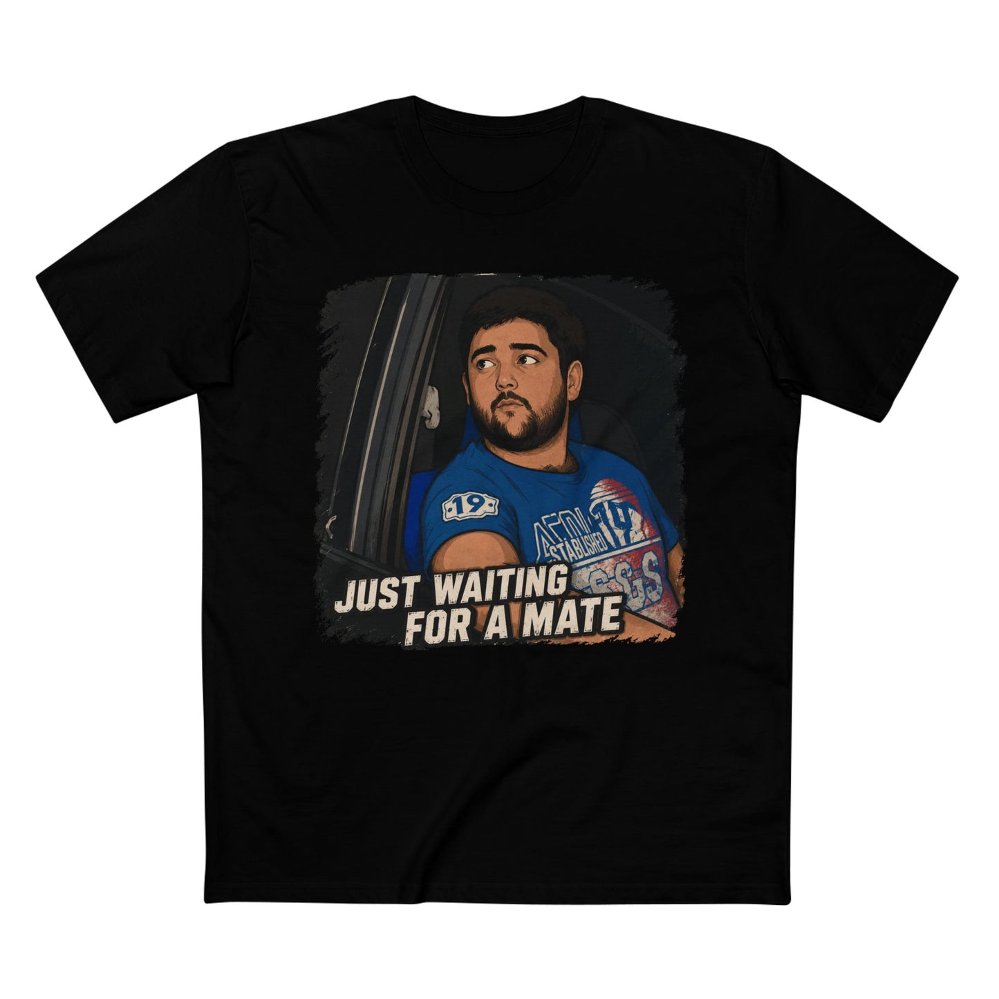 Just Waiting For A Mate T‑Shirt — Funny Aussie Slang Tee