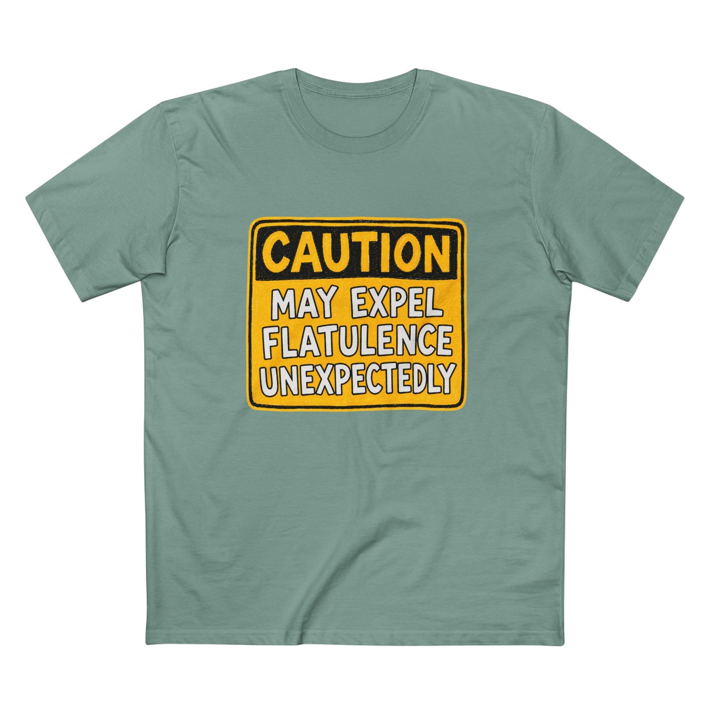 Caution May Expel Flatulence Unexpectedly T-Shirt
