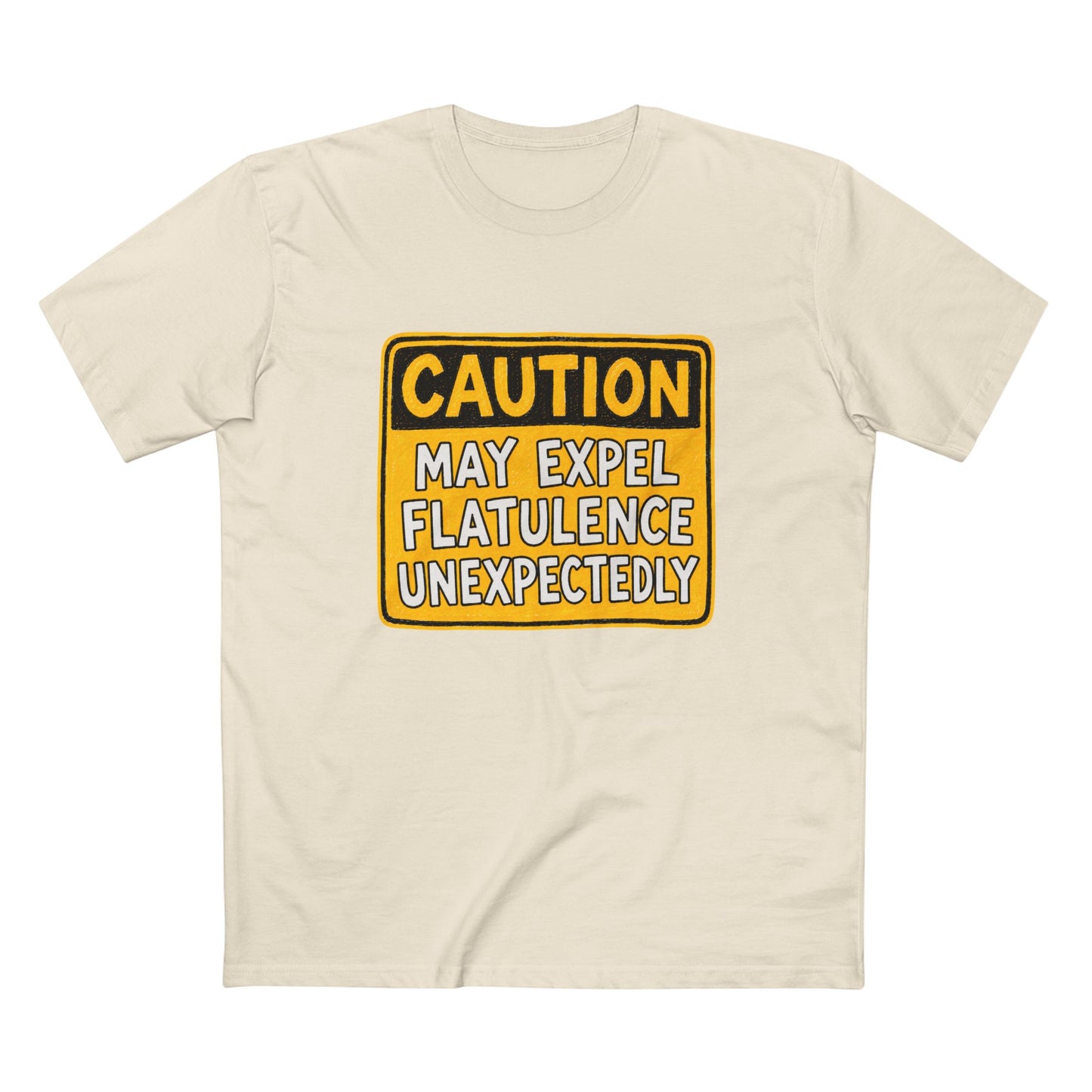 Caution May Expel Flatulence Unexpectedly T-Shirt