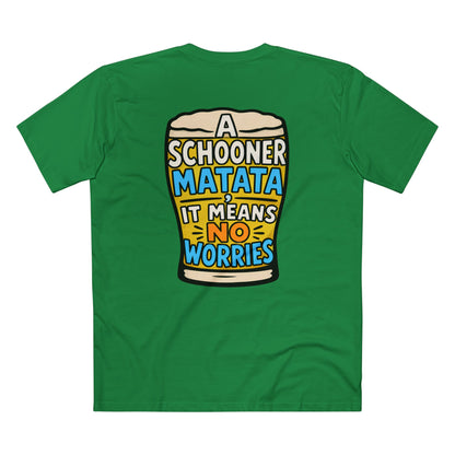 A Schoona Matata Tee — “A Schoona Matata, It Means No Worries” Beer T‑Shirt