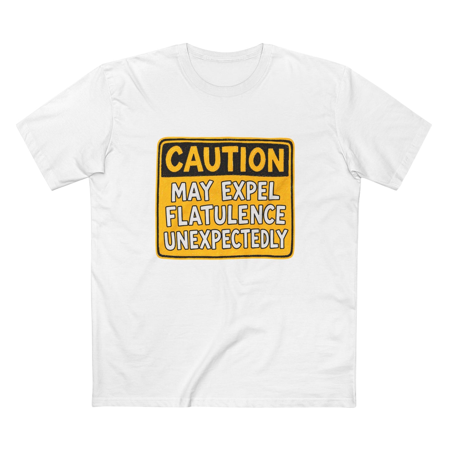 Caution May Expel Flatulence Unexpectedly T-Shirt