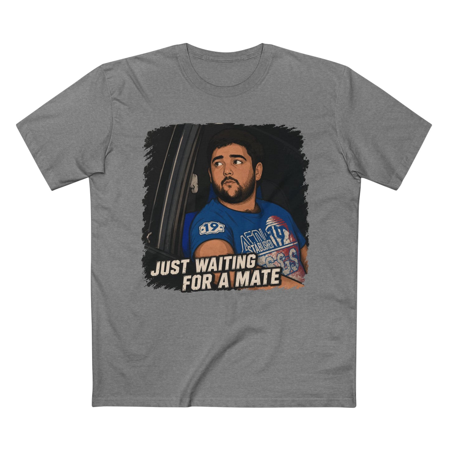 Just Waiting For A Mate T‑Shirt — Funny Aussie Slang Tee