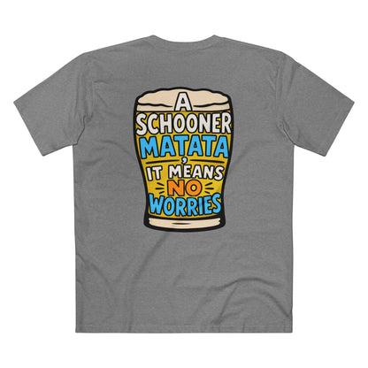A Schoona Matata Tee — “A Schoona Matata, It Means No Worries” Beer T‑Shirt