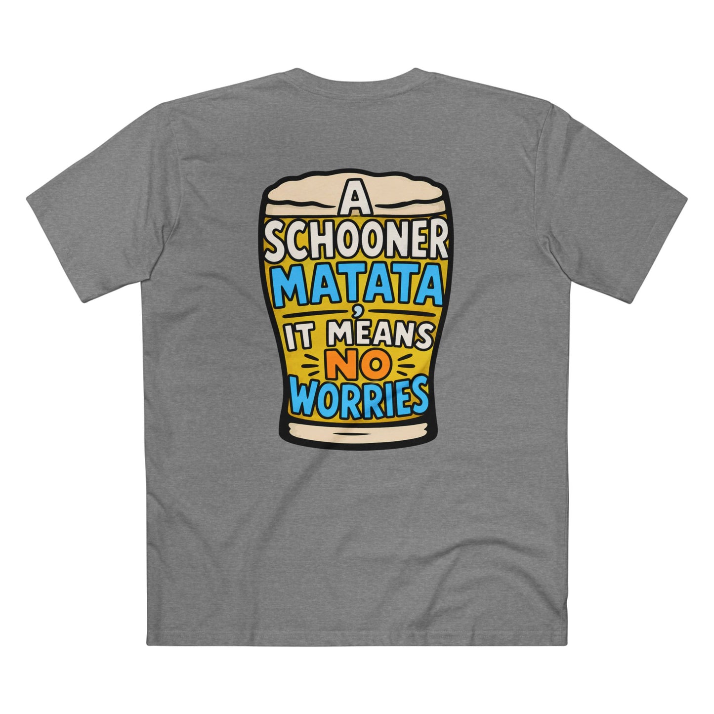 A Schoona Matata Tee — “A Schoona Matata, It Means No Worries” Beer T‑Shirt