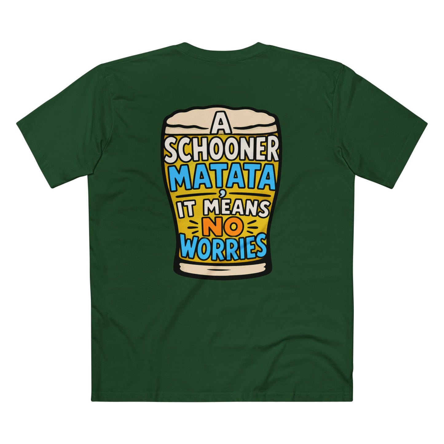 A Schoona Matata Tee — “A Schoona Matata, It Means No Worries” Beer T‑Shirt