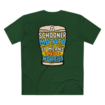 A Schoona Matata Tee — “A Schoona Matata, It Means No Worries” Beer T‑Shirt