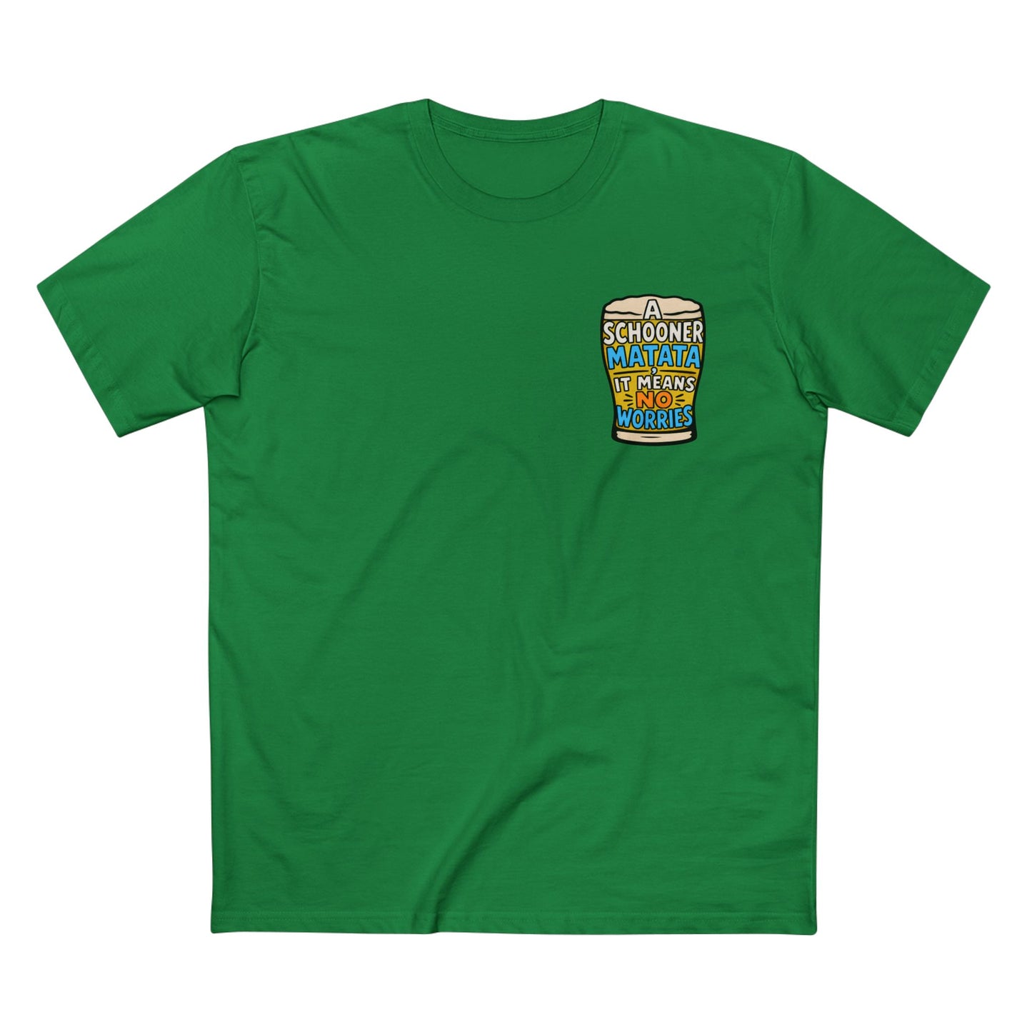 A Schoona Matata Tee — “A Schoona Matata, It Means No Worries” Beer T‑Shirt